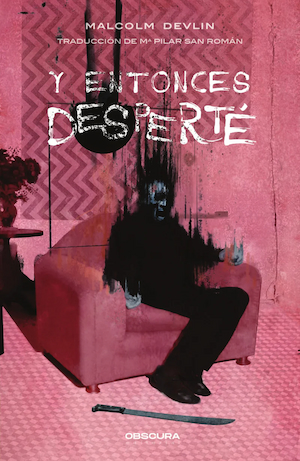 Portada de libro y entonces desperté de Malcolm devlin